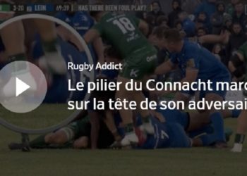 Vidéo: Un pilier du Connacht agresse un joueur du Leinster au sol !